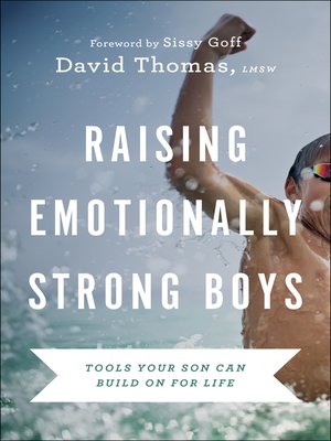cover image of Raising Emotionally Strong Boys